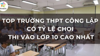 TOP TRƯỜNG THPT CÔNG LẬP CÓ TỶ LỆ CHỌI CAO NHẤT TẠI HÀ NỘI TRONG KỲ THI TUYỂN SINH LỚP 10 NĂM 2025-2026